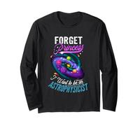 Dimentica la Principessa Voglio essere una Fisica Astrofisica Maglia a Manica