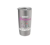 Dimentica la Principessa Voglio Essere Una Scienza Scienziata Bicchiere termico in acciaio inox doppia parete