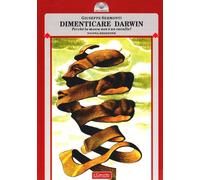 Dimenticare Darwin. Perché la mosca non è un cavallo?