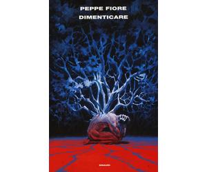 Dimenticare - Fiore Peppe