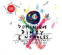 Dimey, Dominique - Enfances