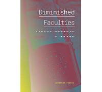 Diminished Faculties: A Political Phenomenology of Impairment