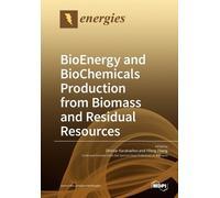 Dimitar Karakas BioEnergy and BioChemicals Production from Biomass a (Tascabile)