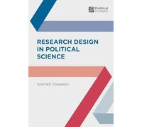 Dimiter Toshkov Research Design in Political Science (Tascabile)