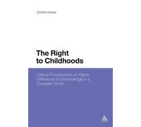 Dimitra Hartas The Right to Childhoods (Tascabile)