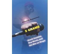 Dimitri A. Bogazianos 5 Grams (Copertina rigida) Alternative Criminology