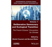 Dimitri Courant Deliberative Democracy and Ecological Transit (Copertina rigida)