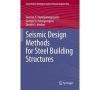 Dimitri E. Beskos George A. Papagiannopou Seismic Design Methods for (Tascabile)