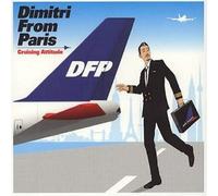 Dimitri From Paris - Cruising Altitude (23 Tracks) Aust Excl