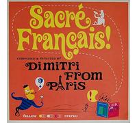Dimitri From Paris - Sacré Français! - Yellow Productions - YP 027