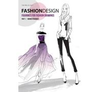 Dimitri Jelezky FASHION DESIGN - Figurines for fashion drawings - Pa (Tascabile)