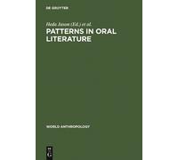 Dimitri Segal Patterns in Oral Literature (Copertina rigida) World Anthropology