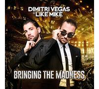 Bringing The Madness (2 Cd) - Dimitri Vegas & Like Mike (Audio Cd)
