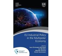 Dimitri Zurstras EU Industrial Policy in the Multipolar Econ (Copertina rigida)