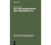Dimitrie Gusti Die Grundbegriffe des Preßrechts (Copertina rigida)