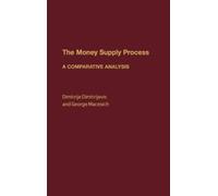 Dimitrij Dimitrijevc George Macesich The Money Supply Process (Copertina rigida)