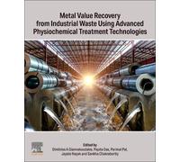 Dimitrios A Gia Metal Value Recovery from Industrial Waste Using Adv (Tascabile)