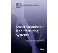 Dimitris Kiritsis (Kyritsis) Göka Smart Sustainable Manufacturing Sy (Tascabile)