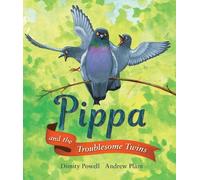 Dimity Powell Pippa and the Troublesome Twins (Tascabile)