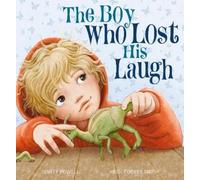 Dimity Powell The Boy Who Lost His Laugh (Tascabile)