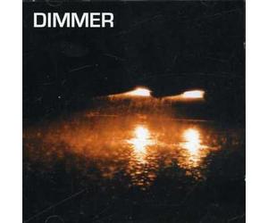 Dimmer - It All Looks The Same At Night