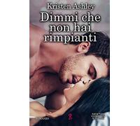 Dimmi che non hai rimpianti. Rock chic series