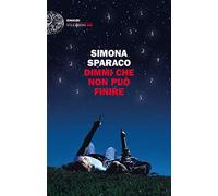 Dimmi che non può finire