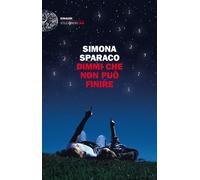 Dimmi che non può finire - Sparaco Simona