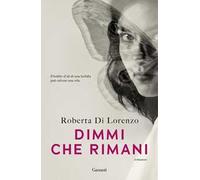 Dimmi che rimani
