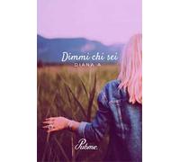 Dimmi chi sei
