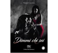 Dimmi chi sei - [Pav Edizioni]