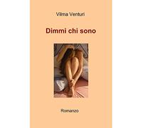 Dimmi chi sono