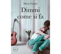 Dimmi come si fa