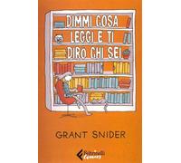 DIMMI COSA LEGGI E TI DIRO' CHI SEI