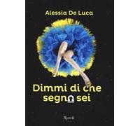Dimmi di che segno sei