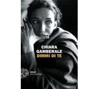 Dimmi di te