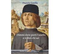 Dimmi dove porti l'anello e ti dirò chi sei