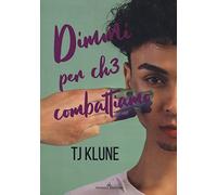 Dimmi per ch3 combattiamo. A prima vista (Vol. 4)