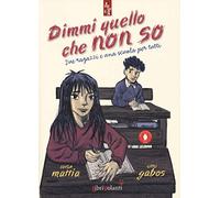 Dimmi quello che non so. Due ragazzi e una scuola per tutti