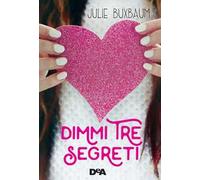 Dimmi tre segreti