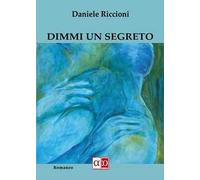 Dimmi un segreto