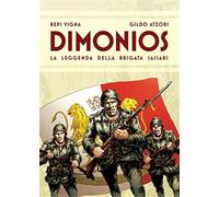 Dimonios. La leggenda della Brigata Sassari