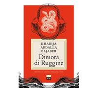 Dimora di ruggine