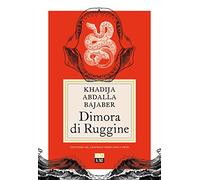 Dimora di ruggine