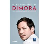 Dimora. Per sfuggire all'era del movimento perpetuo