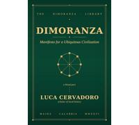 DIMORANZA: Manifesto for a Ubiquitous Civilization