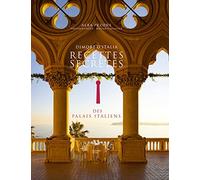 Dimore d'Italia: Recettes secrètes des palais italiens
