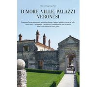 Dimore, ville, palazzi veronesi