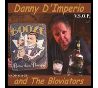 D'Imperio, Danny & The Bloviators - Booze