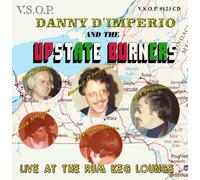 D'Imperio, Danny - Upstate Burners Live At The Rum Keg Lounge